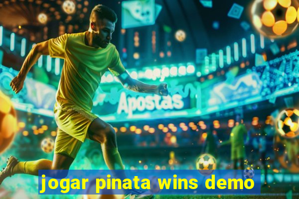 jogar pinata wins demo